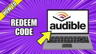 How To Redeem Audible Code [upl. by Dlonyar]