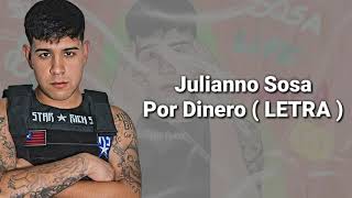 Julianno Sosa  Por Dinero  LETRA [upl. by Fiske]