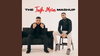 The Tujh Mein Mashup [upl. by Ecnerwaled]