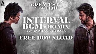 GOAT  Interval BGM  FREE DOWNLOAD  Yuvan Shankar Raja  Thalapathy Vijay  Venkat Prabhu [upl. by Phipps]