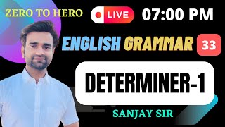 English Concept Class 33  English DETERMINER1 Concept Class Sanjay Sir Concept class [upl. by Liddie117]