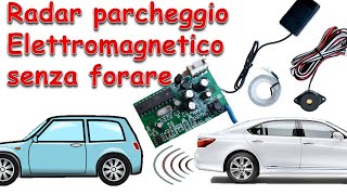 Non forare il paraurti installa il Radar parcheggio elettromagnetico a 15€ Guarda come funziona [upl. by Lekcim315]