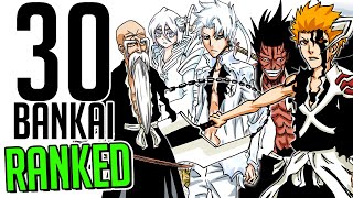 ALL 30 Bankai RANKED WEAKEST TO STRONGEST  BLEACH Ranking [upl. by Nylemaj]