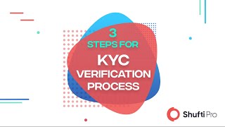 3 Steps for KYC Verification Process  Meeting KYC amp AML Compliance Obligations [upl. by Hamburger457]