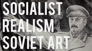 Socialist Realism  Soviet Art From the AvantGarde to Stalin [upl. by Erapsag]