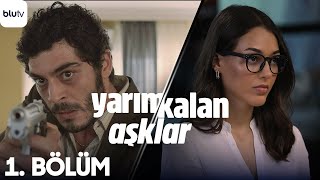 Yarım Kalan Aşklar  1 Bölüm [upl. by Leonsis]