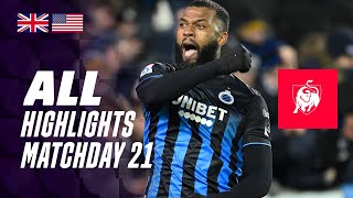 ALL HIGHLIGHTS MATCHDAY 21 👀⚽ Jupiler Pro League 2324 [upl. by Aylmar]