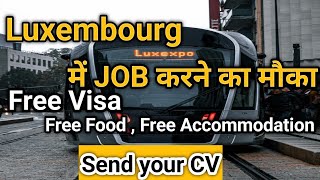 Luxembourg jobs for Indian  How to get jobs in Luxembourg Europe  Luxembourg visa work permit 2024 [upl. by Nylzzaj]