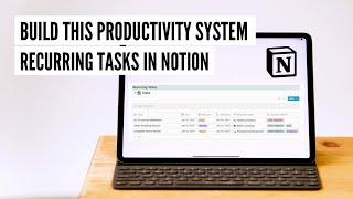 Recurring Tasks in Notion  StepByStep Notion Tutorial for Getting Things Done [upl. by Nurse]