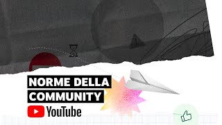 NOVITÀ il sistema delle Norme della community di YouTube [upl. by Bannasch]