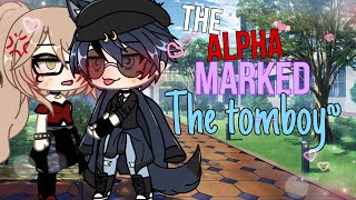 🐺The alpha MARKED the tomboy✨ GACHA Gachalife  GACHALIFE MINIMOVIE  🥵😱✨😈 [upl. by Salvay]