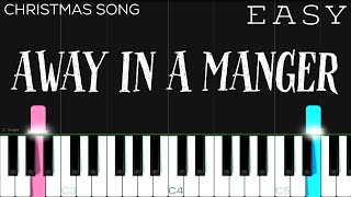 Christmas  Away In A Manger  EASY Piano Tutorial [upl. by Francyne645]