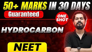 50 Marks Guaranteed HYDROCARBON  Quick Revision 1 Shot  Chemistry for NEET [upl. by Martainn]