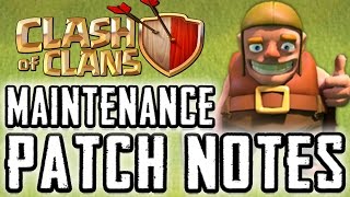 Clash Of Clans  quotMAINTENANCE BREAK PATCH NOTESquot  What Changed [upl. by Haman461]