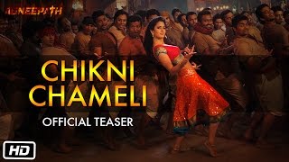 Chikni chameli chupke akeli full song [upl. by Yekcin]