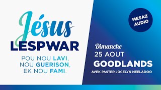 Jesus nou Lespwar  Goodlands  Jour 3 [upl. by Yuhas]