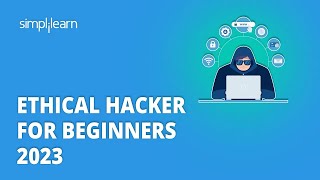 🔥 Ethical Hacker Course 2023  Ethical Hacking Complete Course In 11 Hours  Simplilearn [upl. by Neyut]