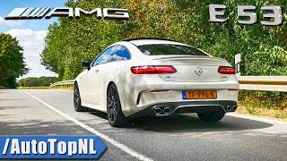 Mercedes E53 AMG 2019 Exhaust SOUND Revs amp ONBOARD by AutoTopNL [upl. by Sydney]