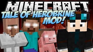 THE TALE OF HEROBRINE  Minecraft Mod Showcase [upl. by Tresa]