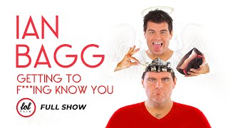 Ian Bagg • Getting To Fing Know You • FULL SHOW  LOLflix [upl. by Dorehs]