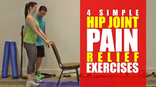 4 SIMPLE Hip Joint Pain Relief Exercises [upl. by Enahs191]