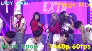 EXID  Lady 내일해 Stage Mix 교차편집 [upl. by Elehcar]