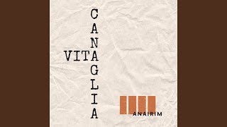 Vita Canaglia [upl. by Yhtak]