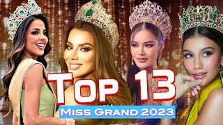 TOP 13 MISS GRAND INTERNATIONAL 2023 [upl. by Dardani273]