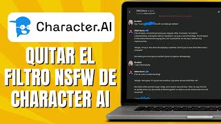 Cómo QUITAR El Filtro NSFW De CHARACTER AI [upl. by Nyrmak]