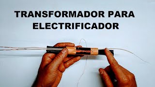 Como Fabricar un Transformador Para un Cerco Eléctrico Para Ganado [upl. by Fen]