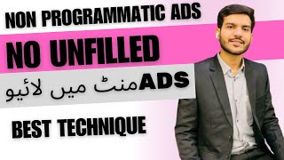 Non Programmatic Ads Setup Ads live in 10 Minutes  Non programmatic Ads setup Adx [upl. by Allicsirp]