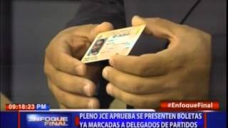 Pleno JCE aprueba se presente boletas ya marcadas a delegados de partidos [upl. by Ahsemot263]