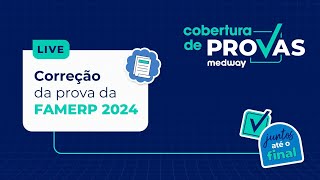 Live de Correção  Prova de Residência Médica da FAMERP 2024  Cobertura de Provas Medway [upl. by Anaidiriv]