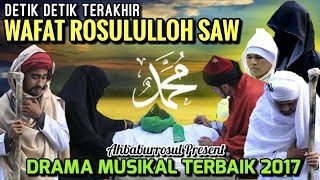 KISAH WAFAT NABI MUHAMMAD SAW  BIKIN NANGIS JUTAAN ORANG  GUS ALDI [upl. by Therine301]