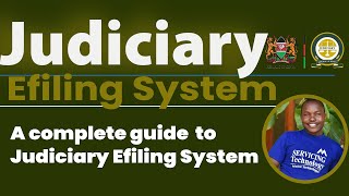 Judiciary eFiling System and how to file a case online  Judiciary Of Kenya [upl. by Nomyad]