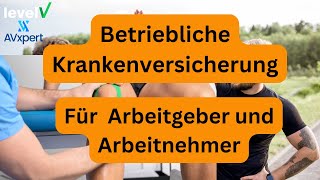 Betriebliche Krankenversicherung 2024 Einfach erklärtWorauf kommt es an [upl. by Aicinod]