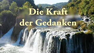 Kraft und Macht der Gedanken [upl. by Darryl]