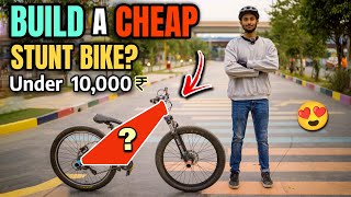 STUNT RIDING ON A BUDGET  ₹10000 Stunt Bike Build [upl. by Anitsirhcairam]