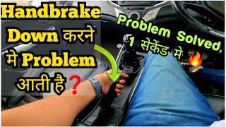 Car HANDBRAKE Down Issue🤷Face By BEGINNERS 🤔 Tips To Release HANDBRAKE Easily ✅️ cartips [upl. by Retnyw983]