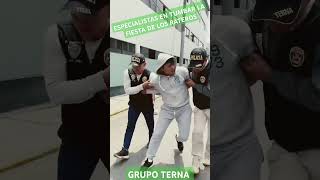 GRUPO TERNA SE TUMBA LA FIESTA DE LOS RATEROS accion inteligenciaemocional peru policia [upl. by Curhan]