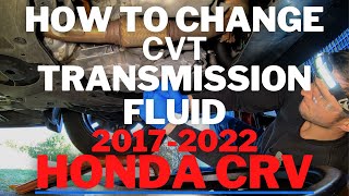 How To Change CVT Transmission Fluid 20172022 Honda CRV [upl. by Akerley]