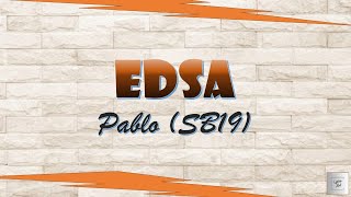 EDSA Pablo SB19 Lyrics [upl. by Sharleen564]