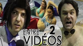 ENTRE 2 VIDÉOS  épisode 1  Aquasirène [upl. by Errehs]