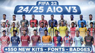 2425 AIO Kits V3 Mod For FIFA 22 560 New Kits  Fonts  Badges  TU17 [upl. by Babita]