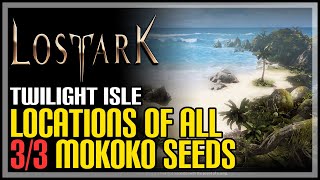 Twilight Isle All Mokoko Seeds Lost Ark [upl. by Amadis172]