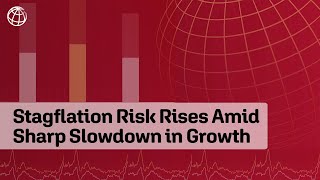 Stagflation Risk Rises Amid Sharp Slowdown in Growth  Global Economic Prospects June 2022 [upl. by Norvell]