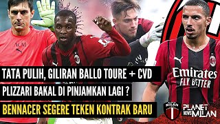 Tata Pulih Ballo Toure Positif Covid😞Bennacer Segera Teken Kontrak Baru 📝Plizzari Dipinjamkan [upl. by Demha]