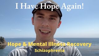 Schizophrenia and My Journey to Hope [upl. by Akienat273]