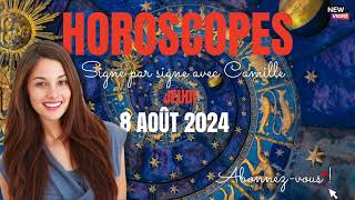 Horoscopes du jeudi 8 août 2024 [upl. by Kinzer]