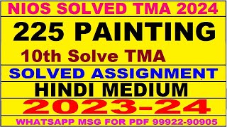 nios painting 225 solved assignment 202324  nios tma solved 202324 class 10 painting [upl. by Orpha]